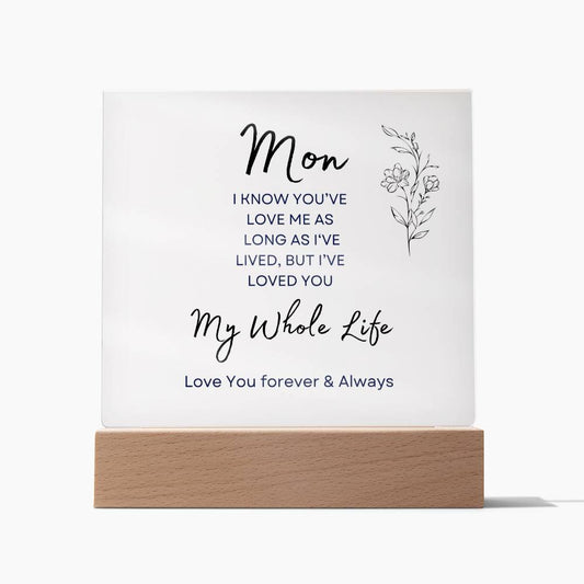 To My Mon Acrylic Plaque