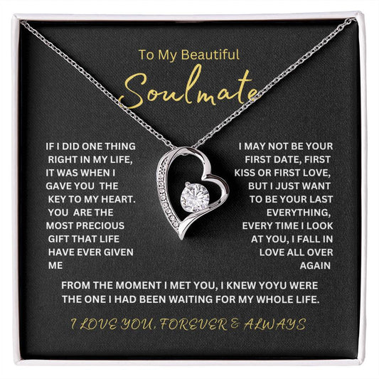 Gift for Wife, Girlfriend, Fiancé Necklace, To my Soulmate,  Forever Love Necklace !